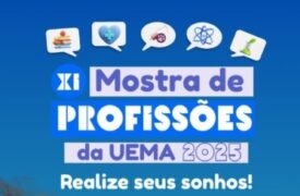 XI Mostra de Profissões da Uema – 2025